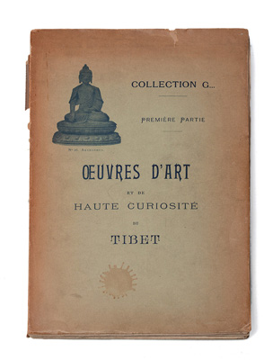 <b>Deniker, M.J.; M.E. Deshayes, ''Collection G..., Catalogue de la Premier Partie, Oeuvres d'Art et de Haute Curiosité du Tibet